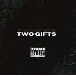Two Gifts - Single by Joe Gifted album reviews, ratings, credits