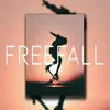 Freefall - Single album lyrics, reviews, download