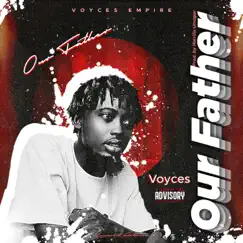 Our Father - Single by Voycesgh album reviews, ratings, credits