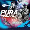 Pura Parranda - Single album lyrics, reviews, download