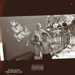 We Want Smoke! (feat. Swillydedroit & Lil Toby) Song Lyrics