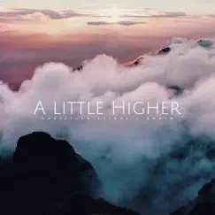 A Little Higher Song Lyrics