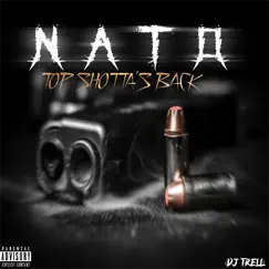Top Shotta's Back - Single by DJTRELL & Nato album reviews, ratings, credits