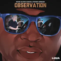 Observation (feat. David Spencer & Tiffany Spencer) Song Lyrics