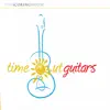Time Out Guitars (Original Soundtrack) album lyrics, reviews, download