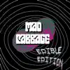 Edible Edition EP album lyrics, reviews, download