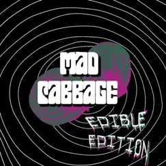 Edible Edition EP by Mad Cabbage album reviews, ratings, credits