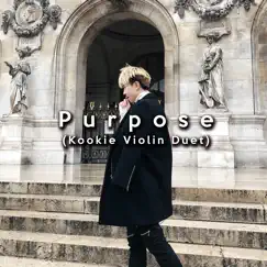 Purpose (Kookie Violin Duet) Song Lyrics