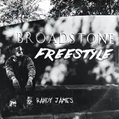 Broadstone Freestyle - Single by Randy James album reviews, ratings, credits