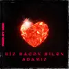 Biz Racon Bilen Adamız - Single album lyrics, reviews, download