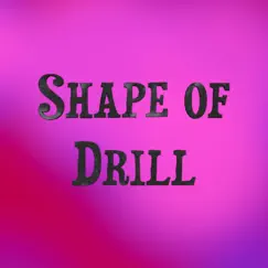 SHAPE OF DRILL (feat. Fvck Totvm) - Single by Box Boys album reviews, ratings, credits