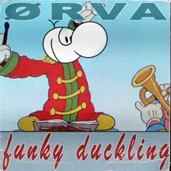 Funky Duckling - Single by Ørva & Nielsen album reviews, ratings, credits