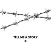 Tell Me a Story 2 - Single album lyrics, reviews, download