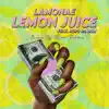 Lemon Juice (feat. HOP3 Da Don) [Radio Edit] - Single album lyrics, reviews, download