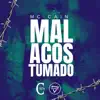 Mal Acostumado - Single album lyrics, reviews, download