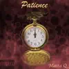 Patience - EP album lyrics, reviews, download