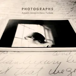 Photographs - Single by Agustín Amigó & Denis Turbide album reviews, ratings, credits