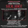 Sick Joke (Original Film Score) album lyrics, reviews, download