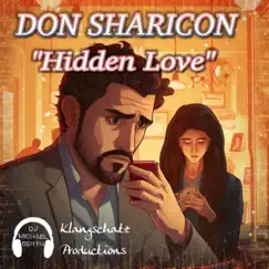 Hidden Love (feat. Don Sharicon) - Single by DJ Michael Berth album reviews, ratings, credits