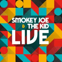 Live by Smokey Joe & The Kid album reviews, ratings, credits