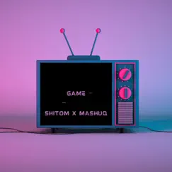 Game - 1 Min Music - Single by Shitom Ahmed & Mashuq Haque album reviews, ratings, credits