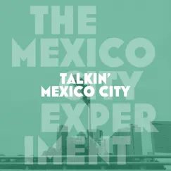 Talkin' Mexico City (feat. Last Jerónimo, Orestes Gomez & Erik Deutsch) - Single by Ropeadope & Todd Clouser album reviews, ratings, credits