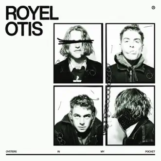 Oysters In My Pocket - Single by Royel Otis album download