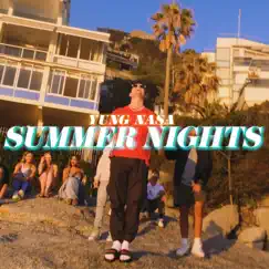 Summer Nights - Single by Yung Nasa album reviews, ratings, credits