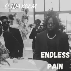 Endless Pain - Single by Slida Keem album reviews, ratings, credits