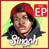 Singah the - EP album lyrics, reviews, download