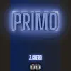 Primo 2007 - Single album lyrics, reviews, download