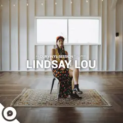 Lindsay Lou OurVinyl Sessions - EP by Lindsay Lou & OurVinyl album reviews, ratings, credits