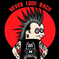 Never Look Back - Single by Delta Pride album reviews, ratings, credits