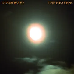 Doomwave by The Heavens & Jack Holloway album reviews, ratings, credits