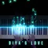 Diya's Love (Piano Version) - Single album lyrics, reviews, download