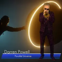 Parallel Universe - Single by Darren Powell album reviews, ratings, credits