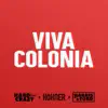 Viva Colonia (Harris & Ford Remix) - Single album lyrics, reviews, download