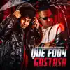 Que Fod4 Gostosa - Single album lyrics, reviews, download