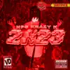 2K23y (Da Takeover) album lyrics, reviews, download