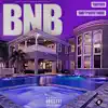BNB (feat. Trdee) - Single album lyrics, reviews, download