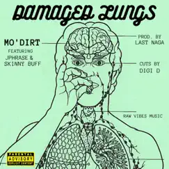 Damaged Lungs (feat. JPhrase & Skinny Buff) Song Lyrics