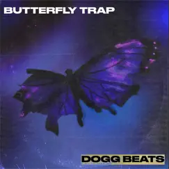 Butterfly Trap - EP by Dogg Beats album reviews, ratings, credits