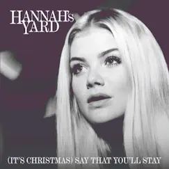 (It's Christmas) Say That You'll Stay Song Lyrics