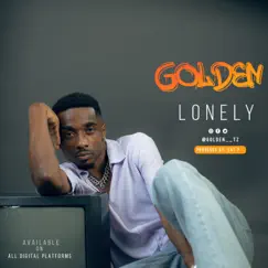 Lonely - Single by Golden Tz album reviews, ratings, credits