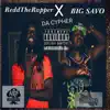 Da Cypher (feat. Big Savo) - Single album lyrics, reviews, download