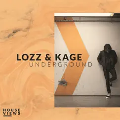 Underground - Single by Lozz & Kage album reviews, ratings, credits