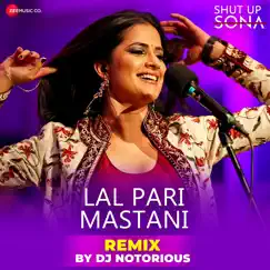 Lal Pari Mastani Remix by DJ Notorious Song Lyrics