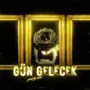 Gün Gelecek - Single album lyrics, reviews, download