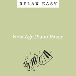 New Age Piano Music by Meditation and Relaxation, Meditation Music & Relax Easy album reviews, ratings, credits