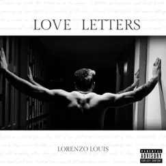 Love Letters - EP by Lorenzo Louis album reviews, ratings, credits
